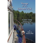 Voyage of the Swamp Fox: A Trawler Cruising Adventure on the Intracoastal Waterway - Paperback