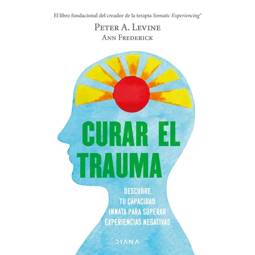Curar El Trauma - Paperback