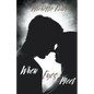 When Eyes Meet - Paperback