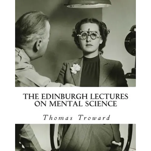 The Edinburgh Lectures on Mental Science - Paperback