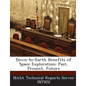 Down-To-Earth Benefits of Space Exploration: Past, Present, Future - Paperback
