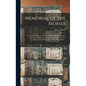 Memorial of the Morses; Containing the History of Seven Persons of the Name, Who Settled in America in the Seventeenth Century. With a Catalogue of Te - Hardcover