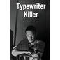 Typewriter Killer: H. Beam Piper - Paperback