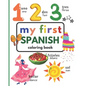 My First Spanish Coloring Book - Paperback