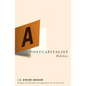A Postcapitalist Politics - Paperback