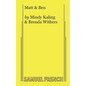 Matt & Ben - Paperback