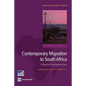 Contemporary Migration to South Africa: A Regional Development Issue - Paperback