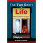 The Two Doors of Life - Paperback