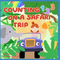 Counting 123 on a safari trip: Beginner books for toddlers - Paperback