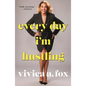Every Day I'm Hustling - Paperback