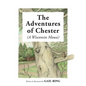The Adventures of Chester (A Wisconsin Mouse) - Paperback