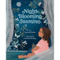 Night Blooming Jasmine - Paperback