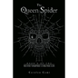 The Queen Spider: Book 4 of the Silver Vampire Chronicles - Paperback
