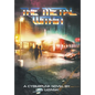 The Metal Within: A Cyberpunk Novel - Hardcover