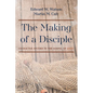 The Making of a Disciple: Character Studies in the Gospel of John - Hardcover