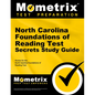 North Carolina Foundations of Reading Test Secrets Study Guide: Review for the North Carolina Foundations of Reading Test - Paperback