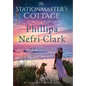 The Stationmaster's Cottage - Hardcover