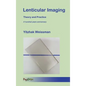 Lenticular Imaging: Theory and Practice - Hardcover