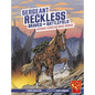 Sergeant Reckless Braves the Battlefield: Heroic Korean War Horse - Hardcover