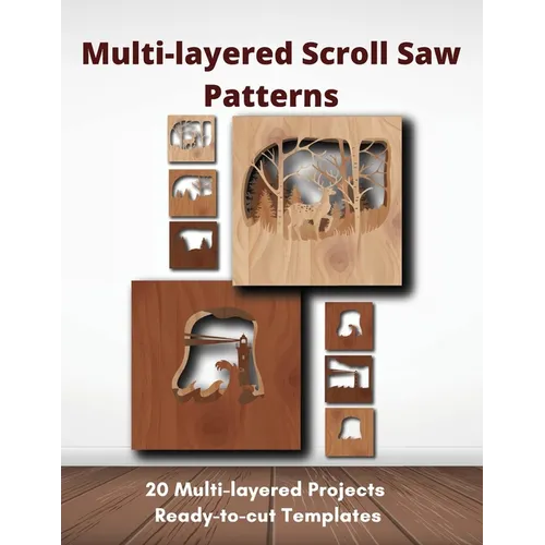 Multi-layered Scroll Saw Patterns: Templates for Scroll Saw Projects - Paperback
