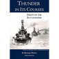 Thunder in its Courses: Essays on the Battlecruiser - Hardcover