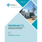 Webmedia 13 Proceedings of the 19th Brazilian Symposium on Multimedia and the Web - Paperback