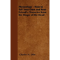 Phrenology - How to Tell Your Own and Your Friend's Character from the Shape of the Head - Paperback