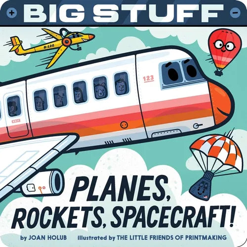 Big Stuff Planes, Rockets, Spacecraft! - Board Book