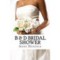 B & D Bridal Shower - Paperback