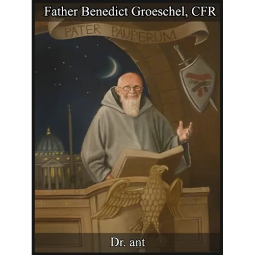 Fr. Benedict Groeschel - Paperback