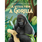 A Letter from a Gorilla - Hardcover