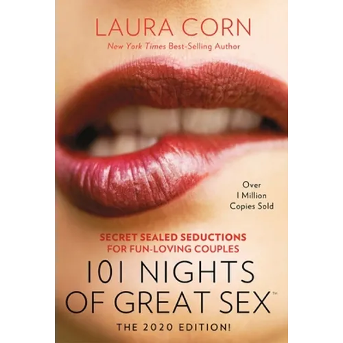 101 Nights of Great Sex (2020 Edition!): Secret Sealed Seductions for Fun-Loving Couples - Paperback