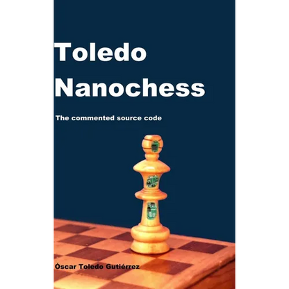 Toledo Nanochess: The commented source code - Hardcover
