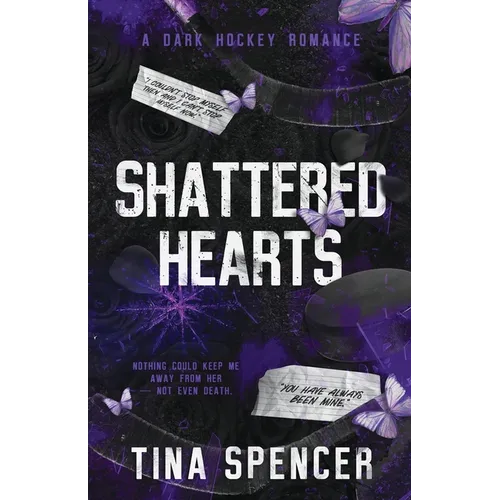 Shattered Hearts: A Dark Hockey Romance - Paperback