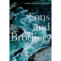 Sons and Brothers - Paperback