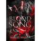 Blood Song - Hardcover