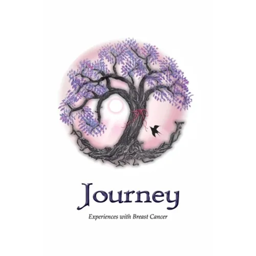 Journey: Experiences with Breast Cancer - Paperback