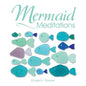 Mermaid Meditations - Paperback