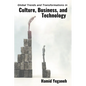 Global Trends and Transformations in Culture, Business, and Technology - Paperback