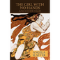 The Girl with No Hands (and Other Tales) - Paperback