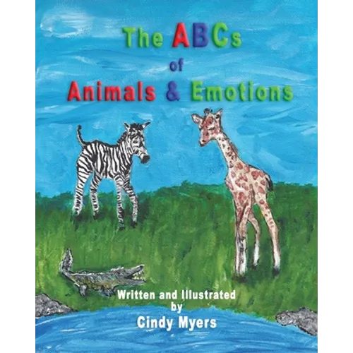 The ABCs of Animals & Emotions - Paperback