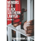 Memoirs of a Black Southern Lawyer: Volume 1 - Paperback