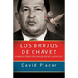 Los brujos de Chávez - Paperback