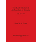 The Early Mediaeval Archaeology of Croatia, A.D. 600-900 - Paperback
