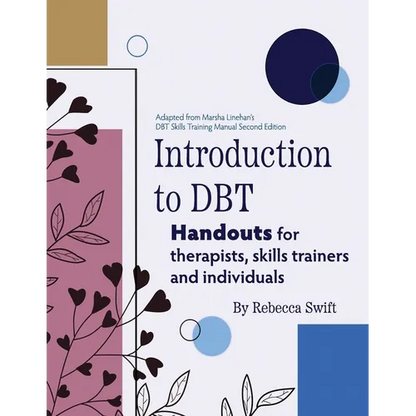 Introduction to DBT: Handouts for Therapists, Skills Trainers and Clients - Paperback