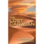 The Lost Caravan - Hardcover