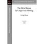 The Bill of Rights: Its Origin and Meaning - Paperback