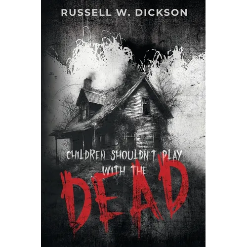 Children Shouldn't Play With The Dead - Paperback