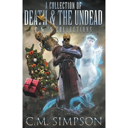 A Collection of Death and the Undead - Paperback