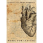 Music for Leaving - Hardcover